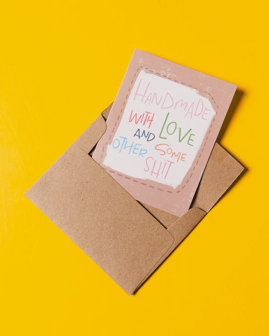 Handmade with Love and some other Shit Card by Kati Cupcake #KC243